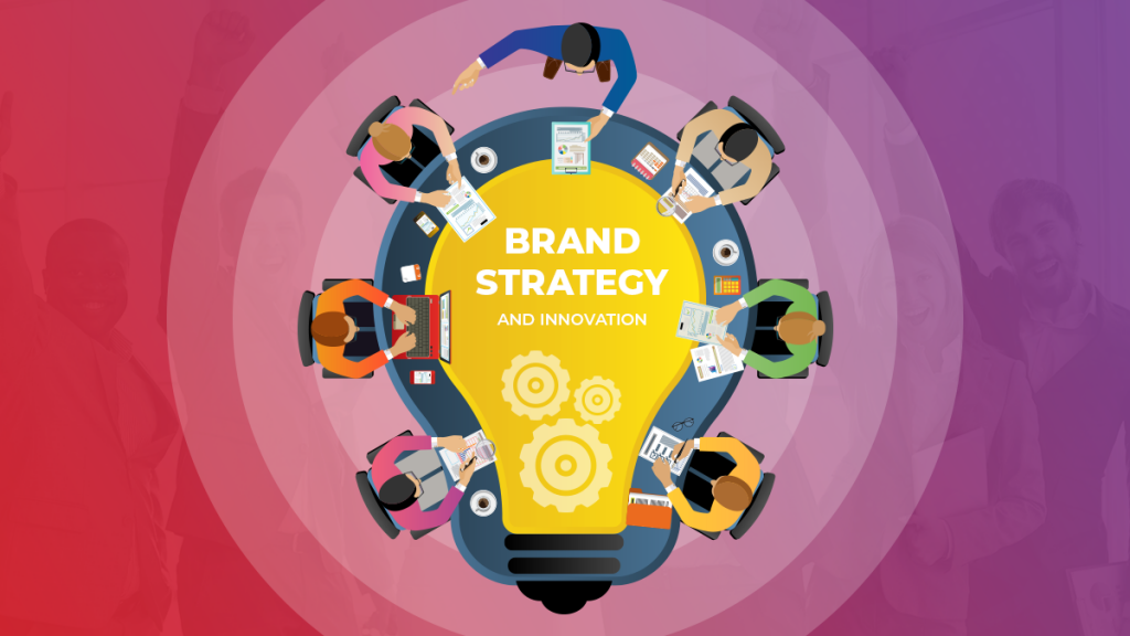 BRAND STRATEGY ACTIVATION & OUTLOOK